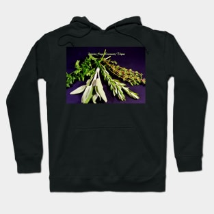 Parsley Sage Rosemary and Thyme Hoodie